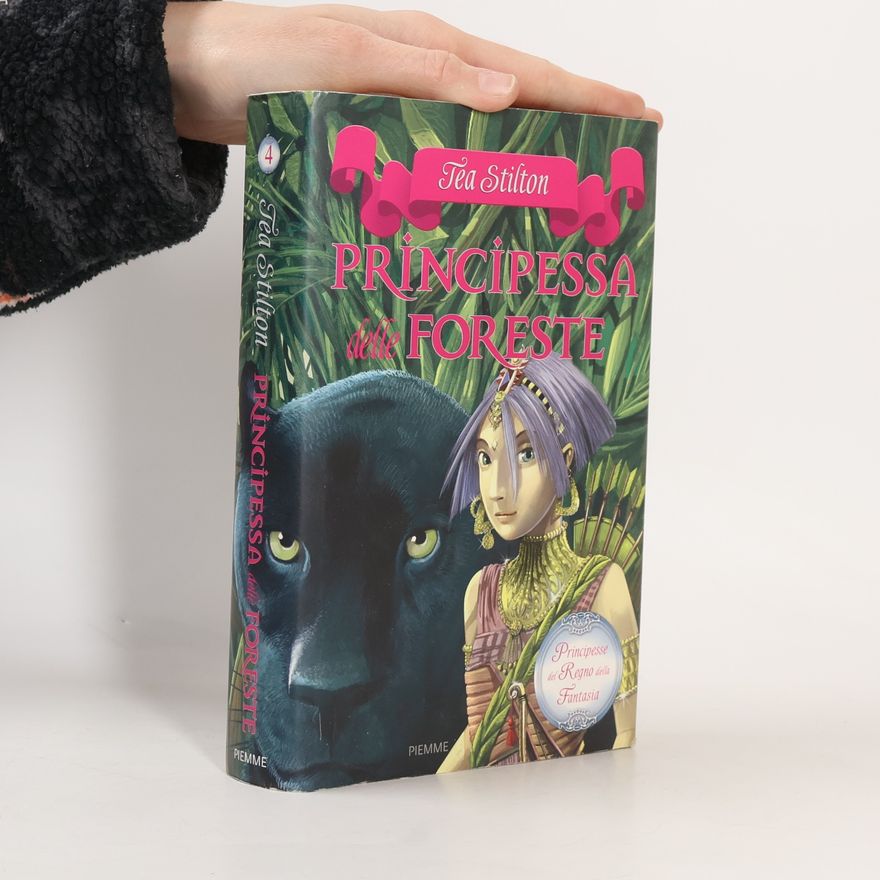 Tea Stilton Principesse del Regno della Fantasia: Principessa delle Foreste