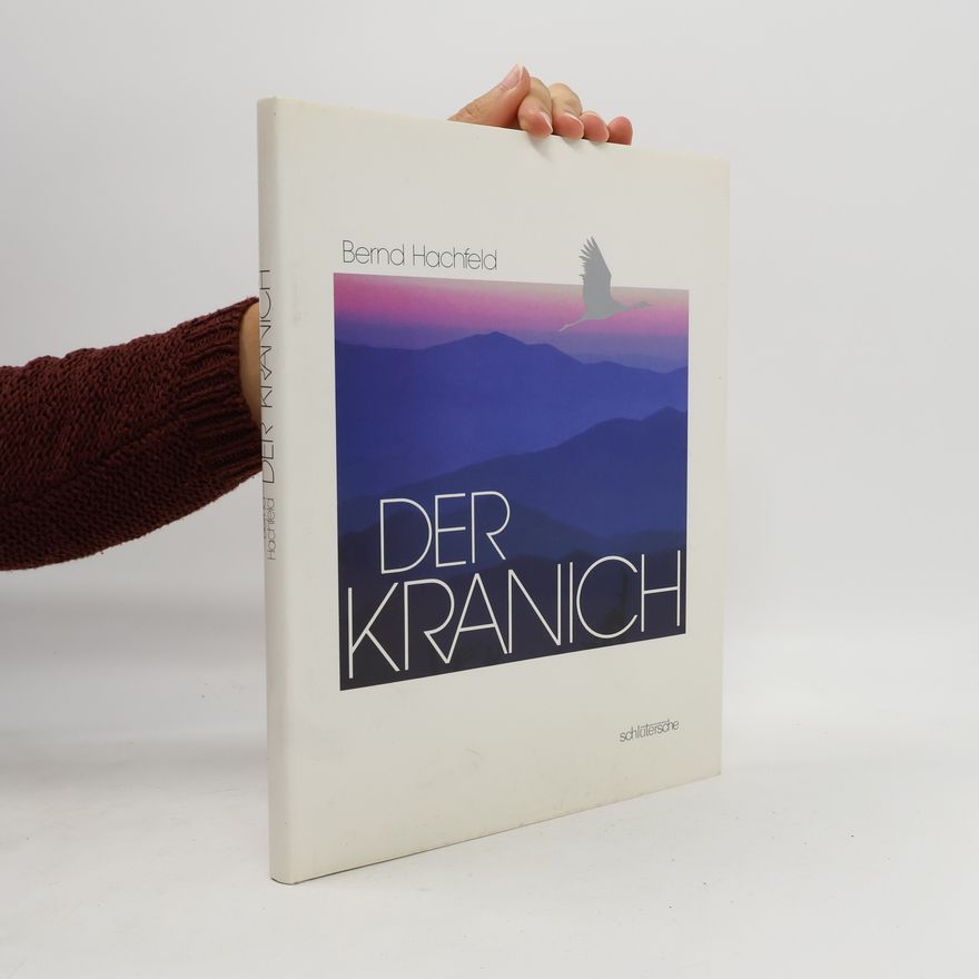Bernd Hachfeld Der Kranich