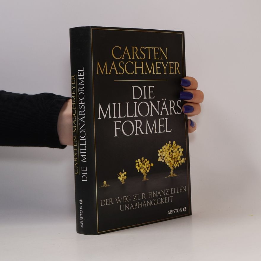 Carsten Maschmeyer Die Millionärsformel