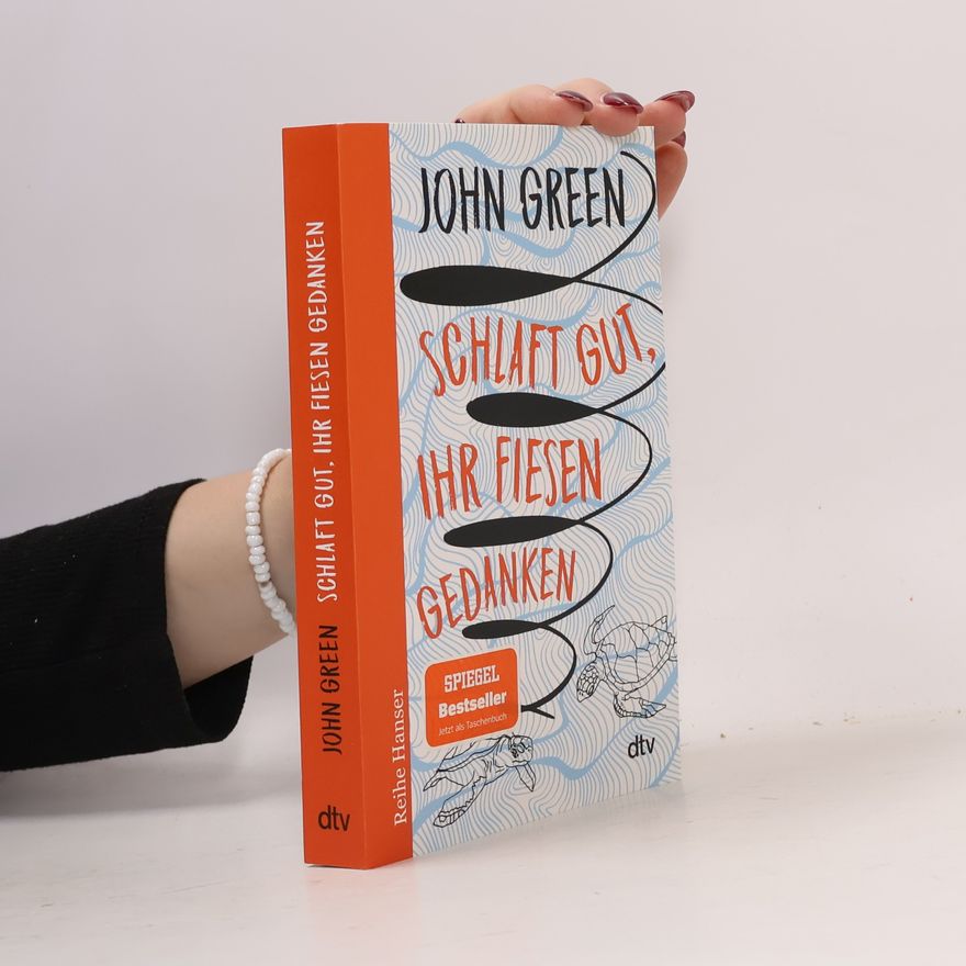 John Green Schlaft gut, ihr fiesen Gedanken