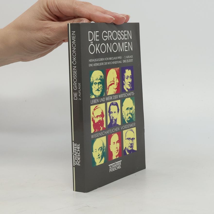 Nikolaus Piper Die grossen Ökonomen