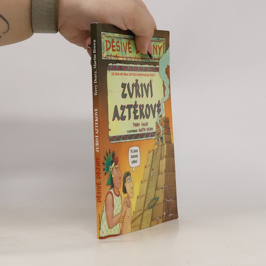 Terry Deary Zuřiví Aztékové