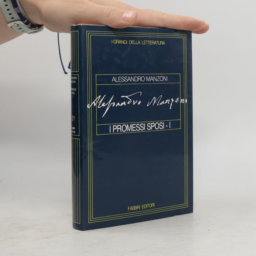Alessandro Manzoni I promessi sposi - I