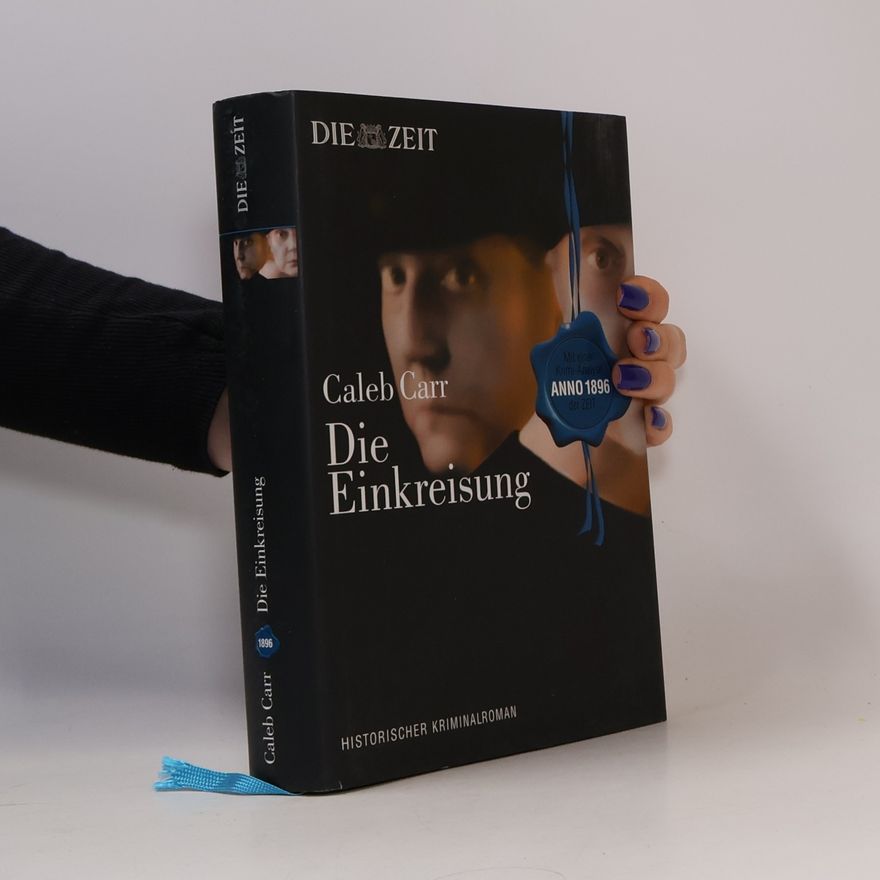 Caleb Carr Die Einkreisung