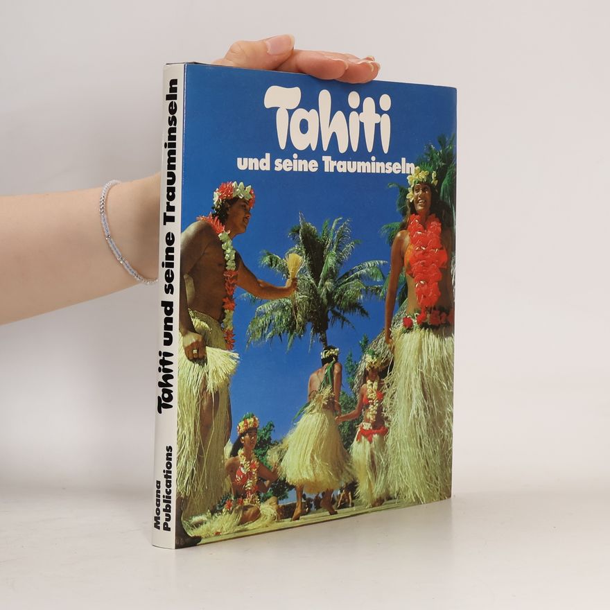 Various authors Tahiti und seine Trauminseln