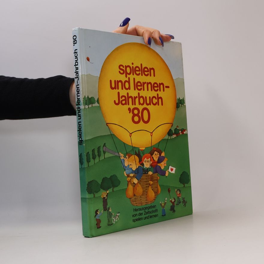 Various authors Spielen und lernen Jahrbuch ‘80