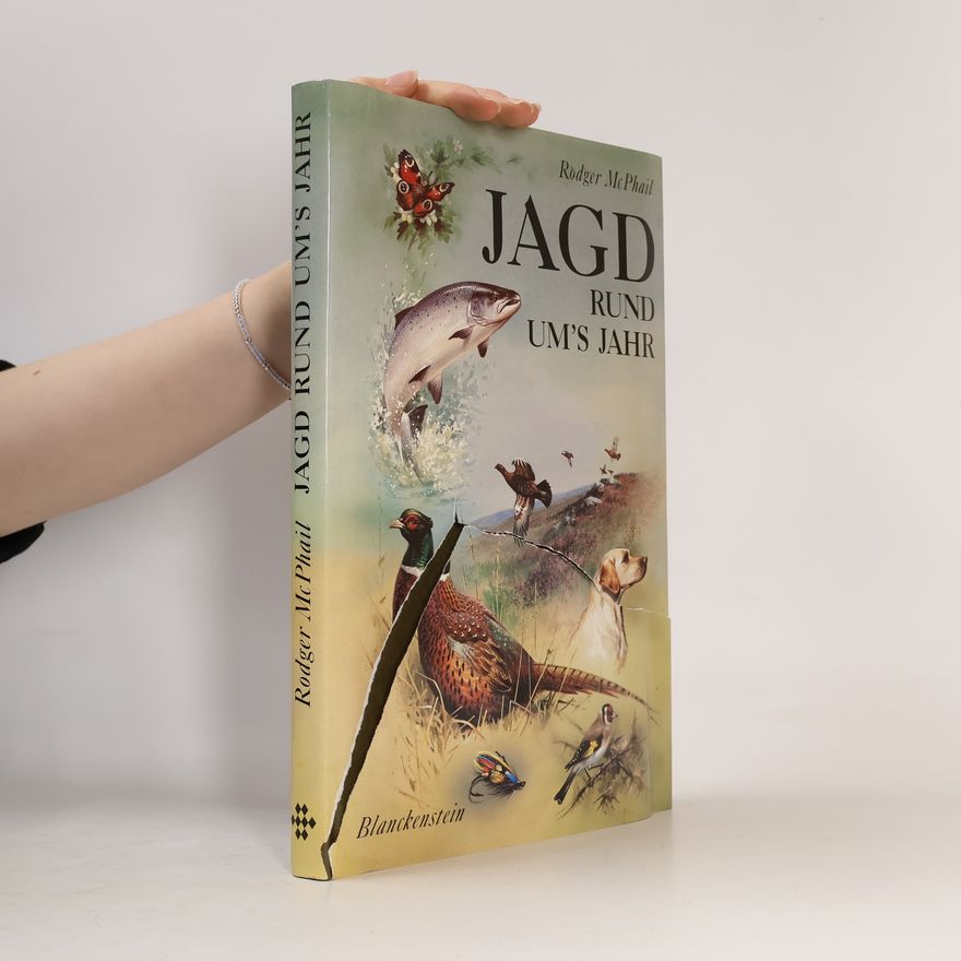 Rodger MacPhail Jagd - rund um's Jahr
