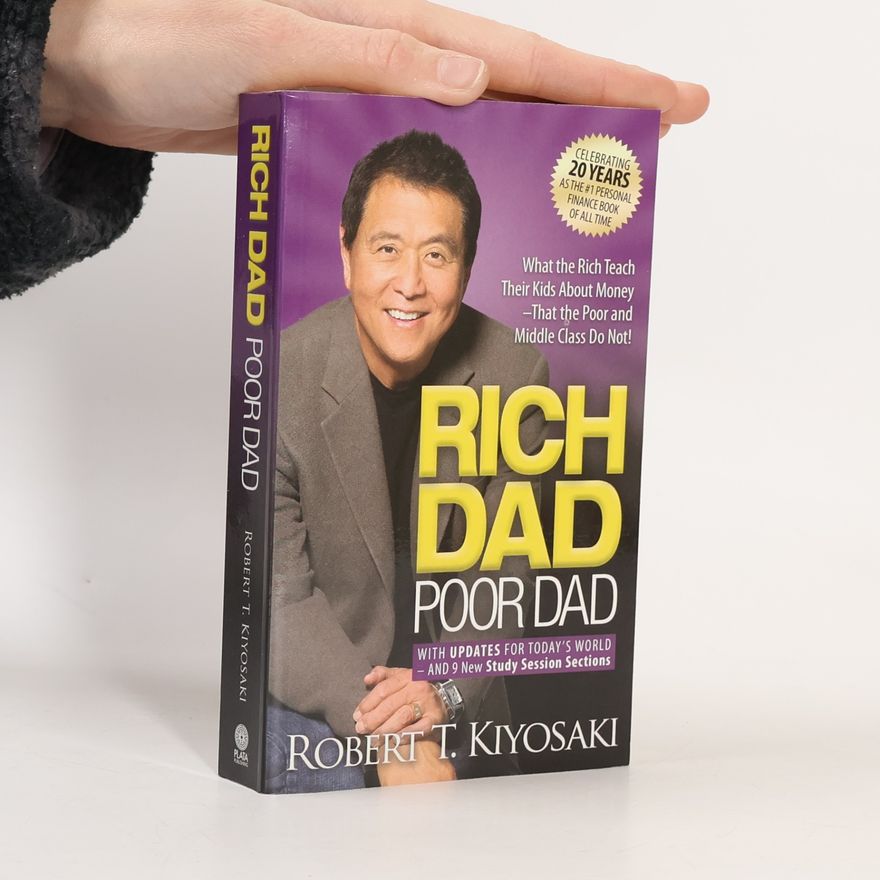 Robert T. Kiyosaki Rich Dad Poor Dad