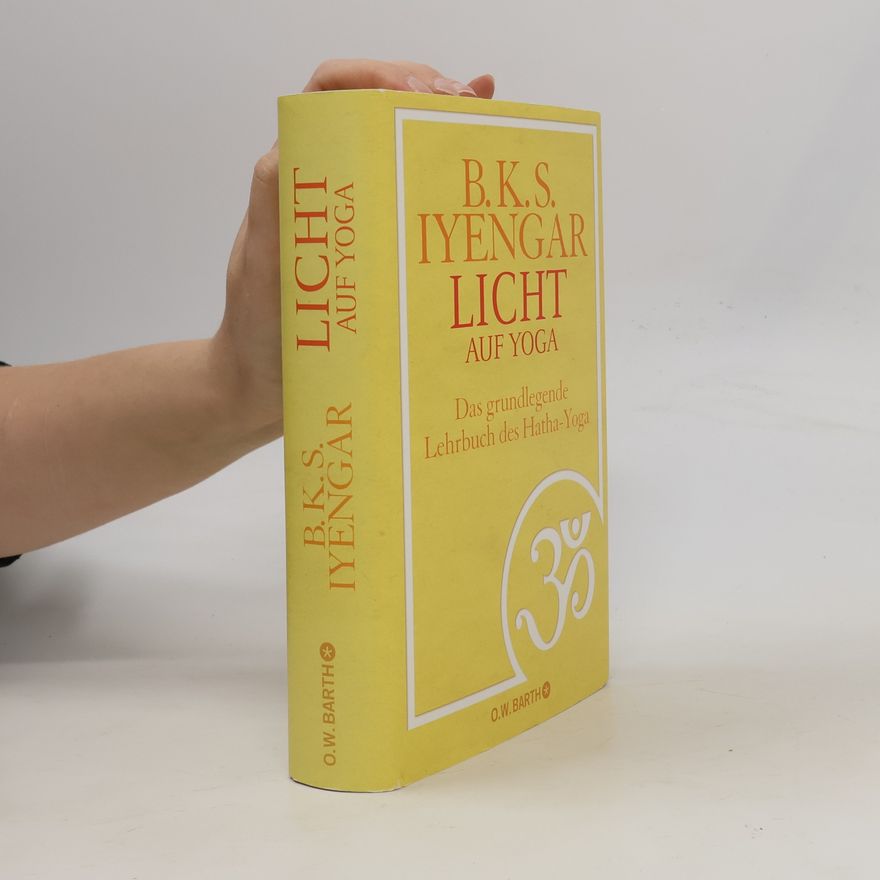 B. K. S. Iyengar Licht auf Yoga