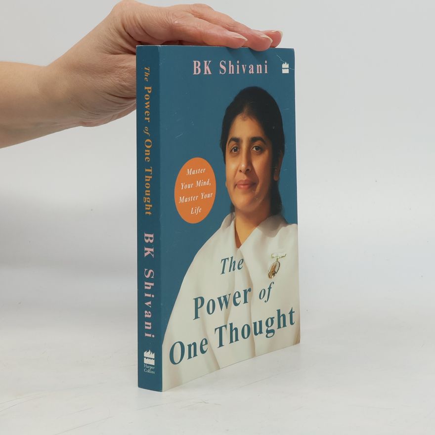 Shivani Tyagi The Power of One Thought