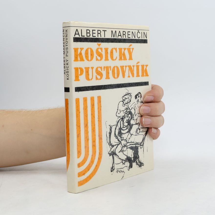 Albert Marenčin Košický pustovník