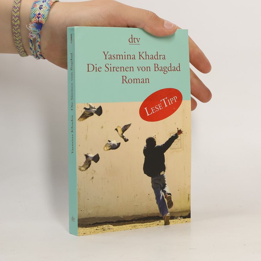 Yasmina Khadra Die Sirenen von Bagdad