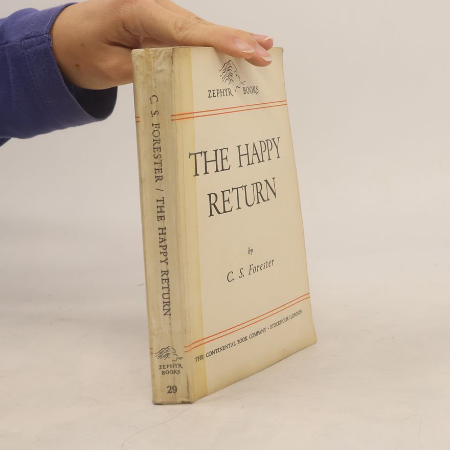C. S. Forester The Happy Return