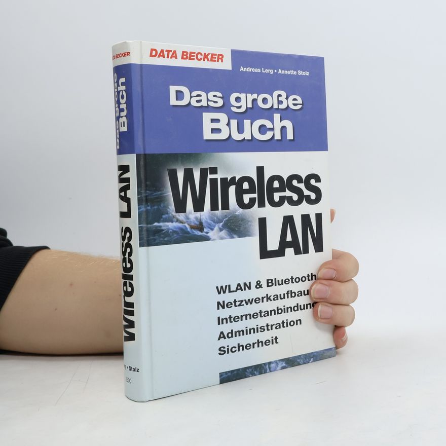 Andreas Lerg Das große Buch Wireless LAN & Bluetooth