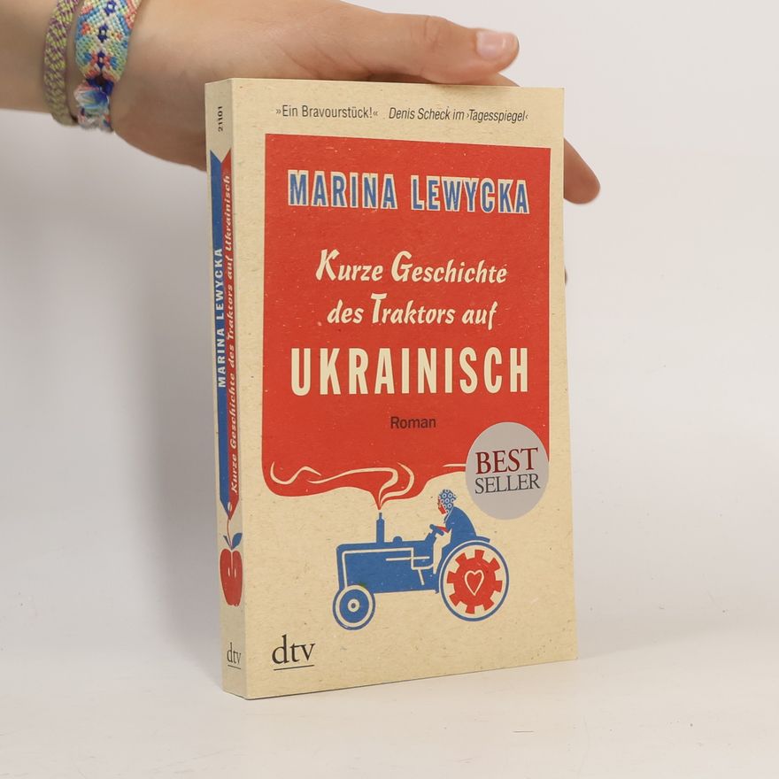 Marina Lewycka Kurze Geschichte des Traktors auf Ukrainisch