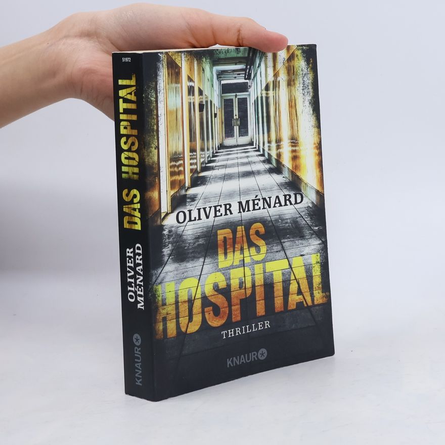 Oliver Ménard Das Hospital