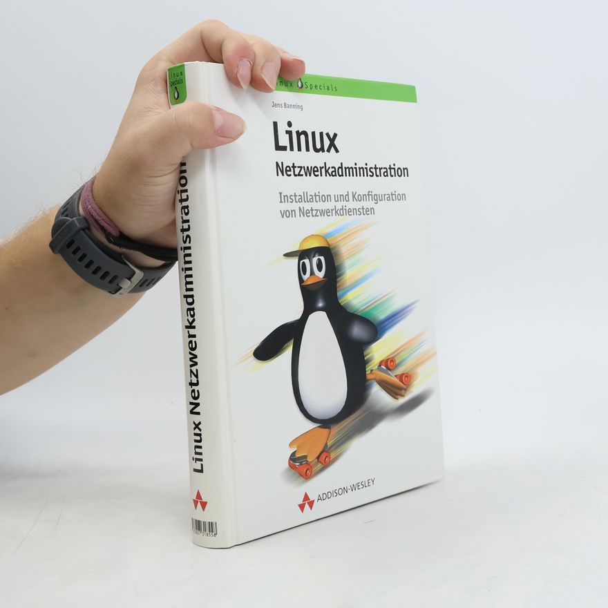 Jens Banning Linux-Netzwerkadministration