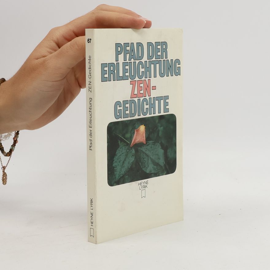 Ernst M. Frank Heyne Lyrik - 67: Pfad der Erleuchtung