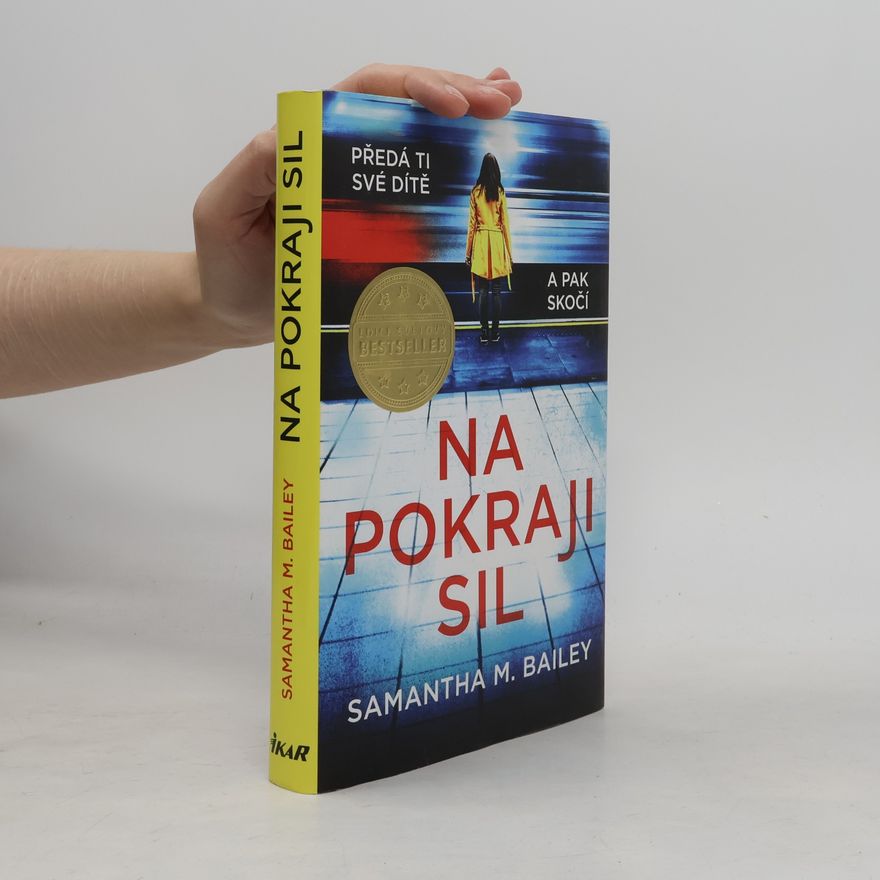 Samantha M. Bailey Na pokraji sil