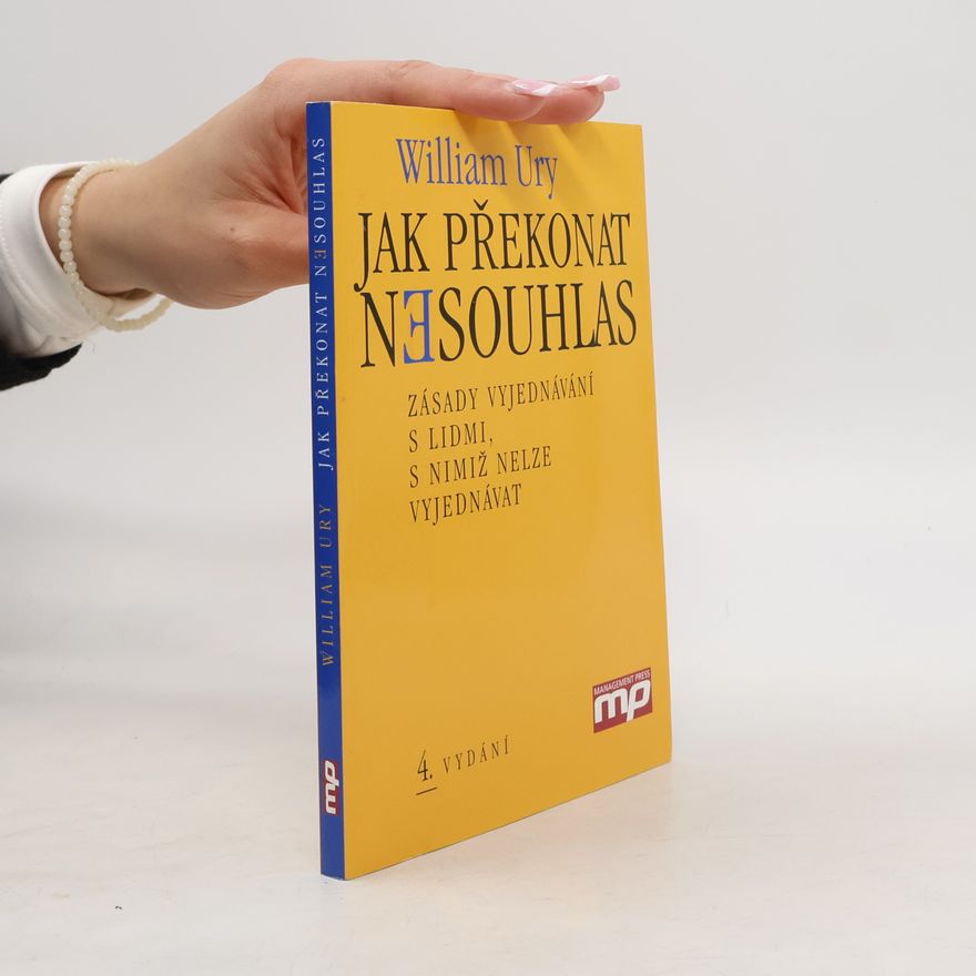 William Ury Jak překonat nesouhlas