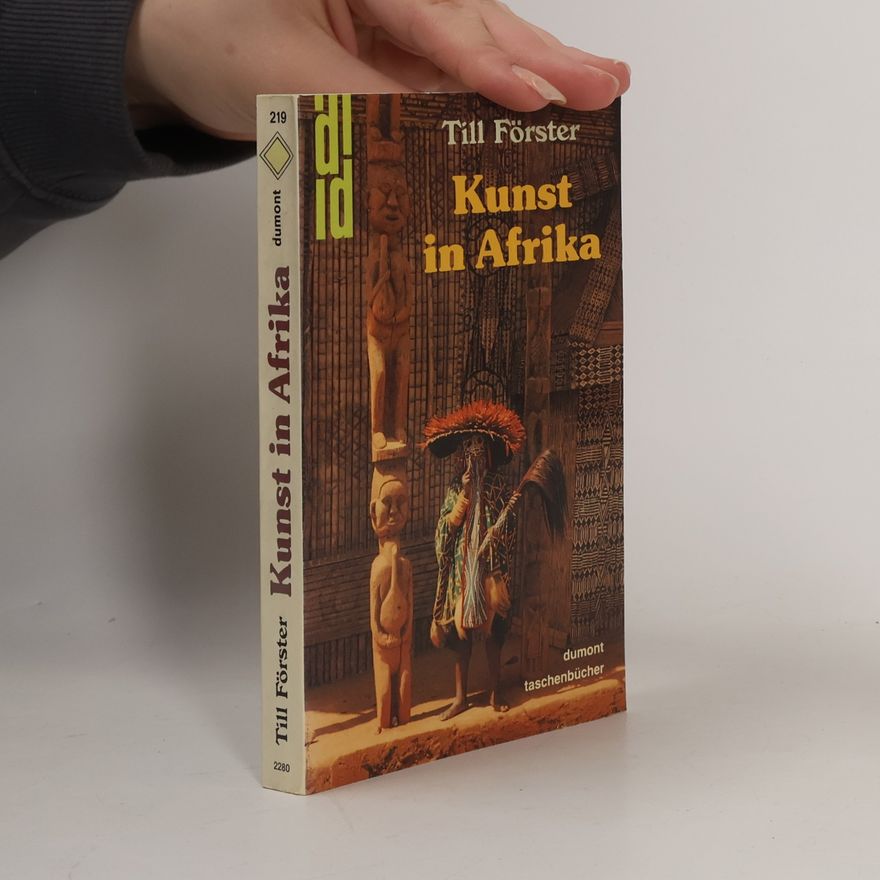 Till Förster Kunst in Afrika