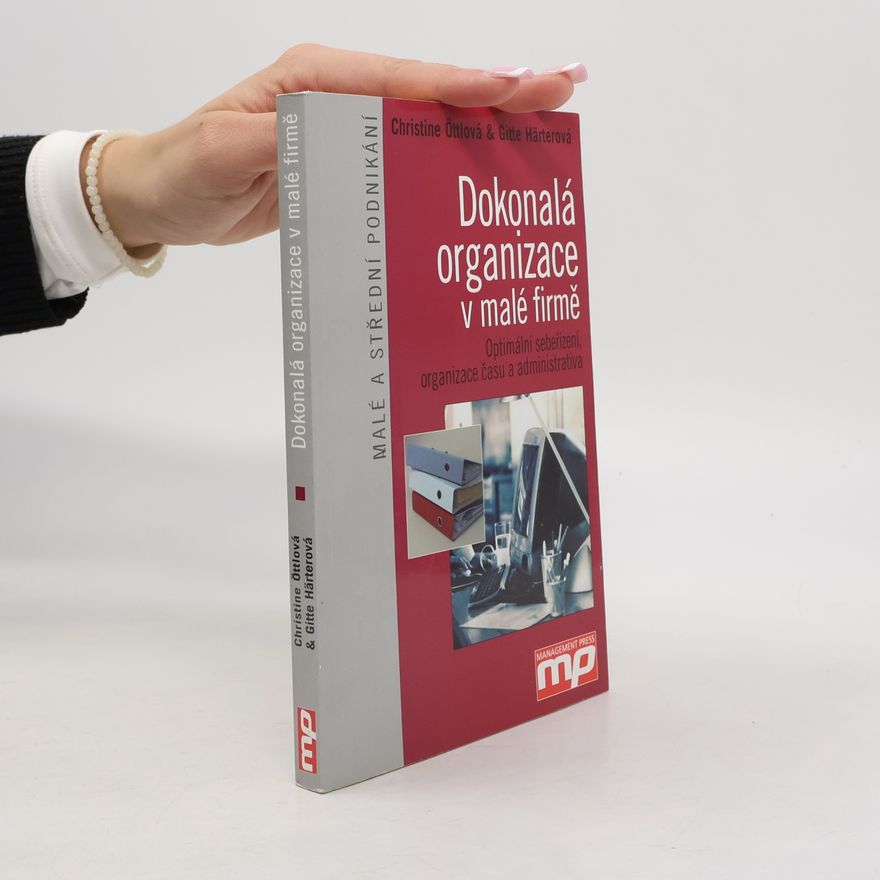 Gitte Härter Dokonalá organizace v malé firmě