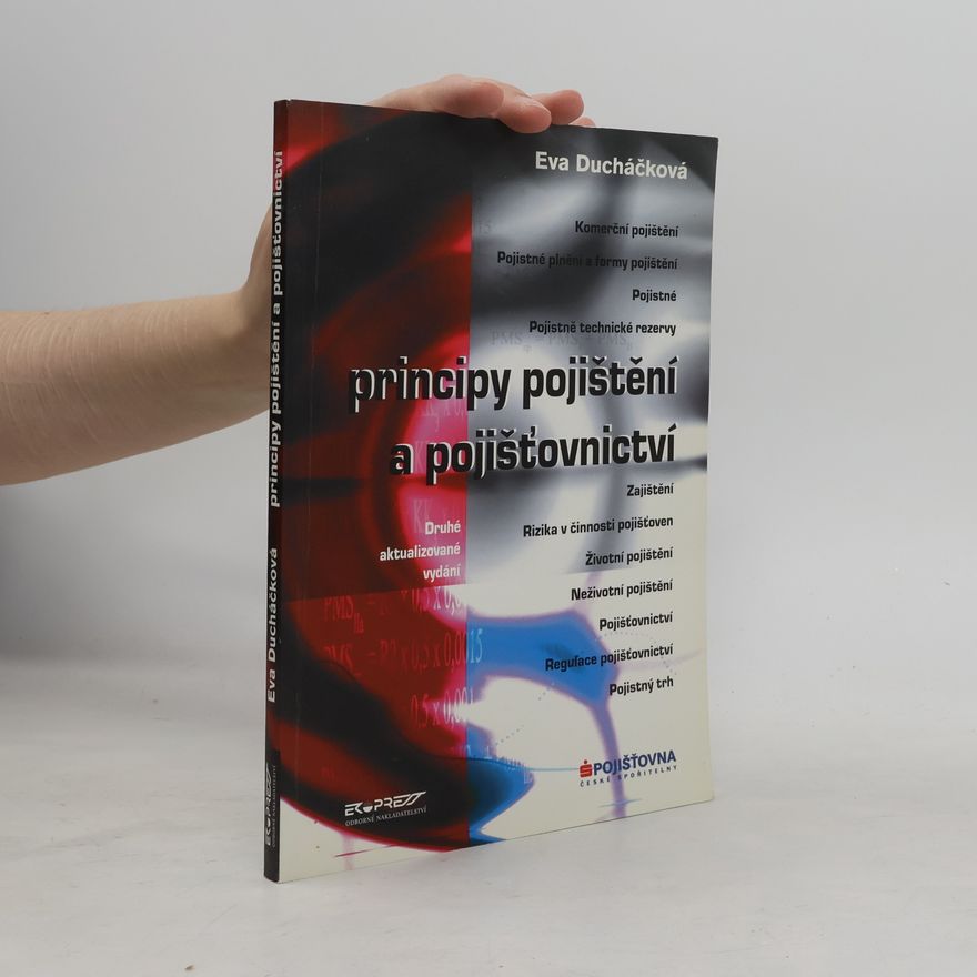 Eva Ducháčková Principy pojištění a pojišťovnictví