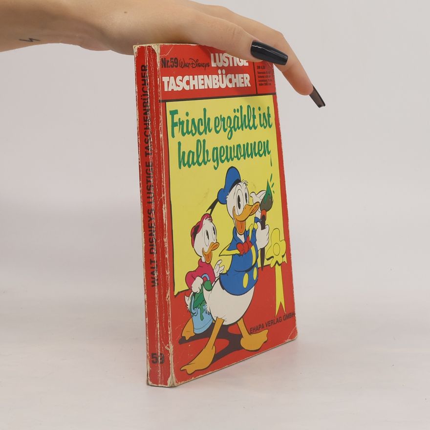 Autorenkollektiv Lustige Taschenbücher 59. Frisch Erzählt ist Halb Gewonnen