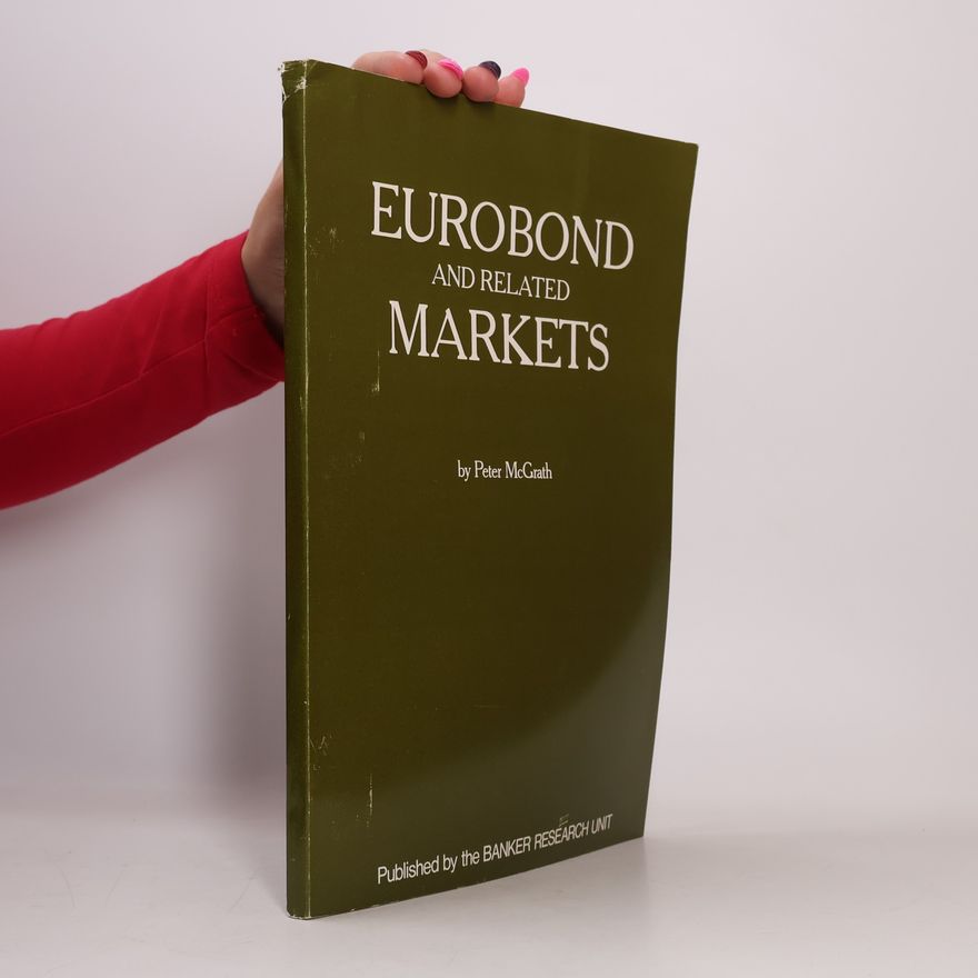 Peter McGrath Eurobond And Related Markets