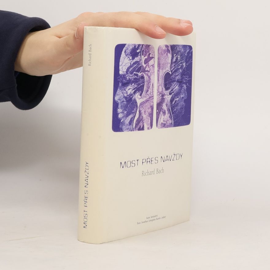 Richard David Bach Most přes navždy