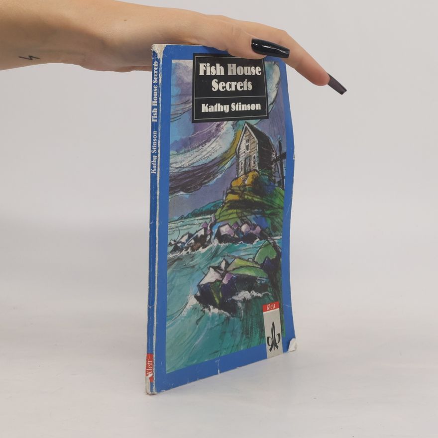 Kathy Stinson Fish House Secrets