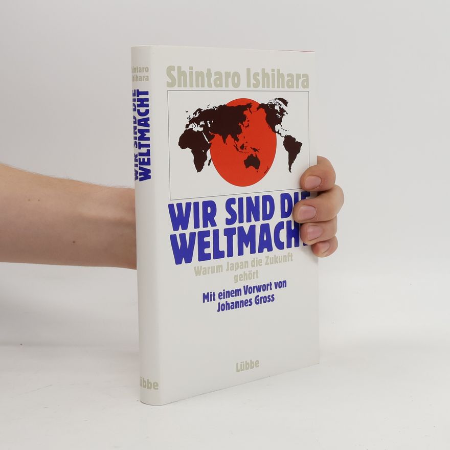 Shintarō Ishihara Wir sind die Weltmacht