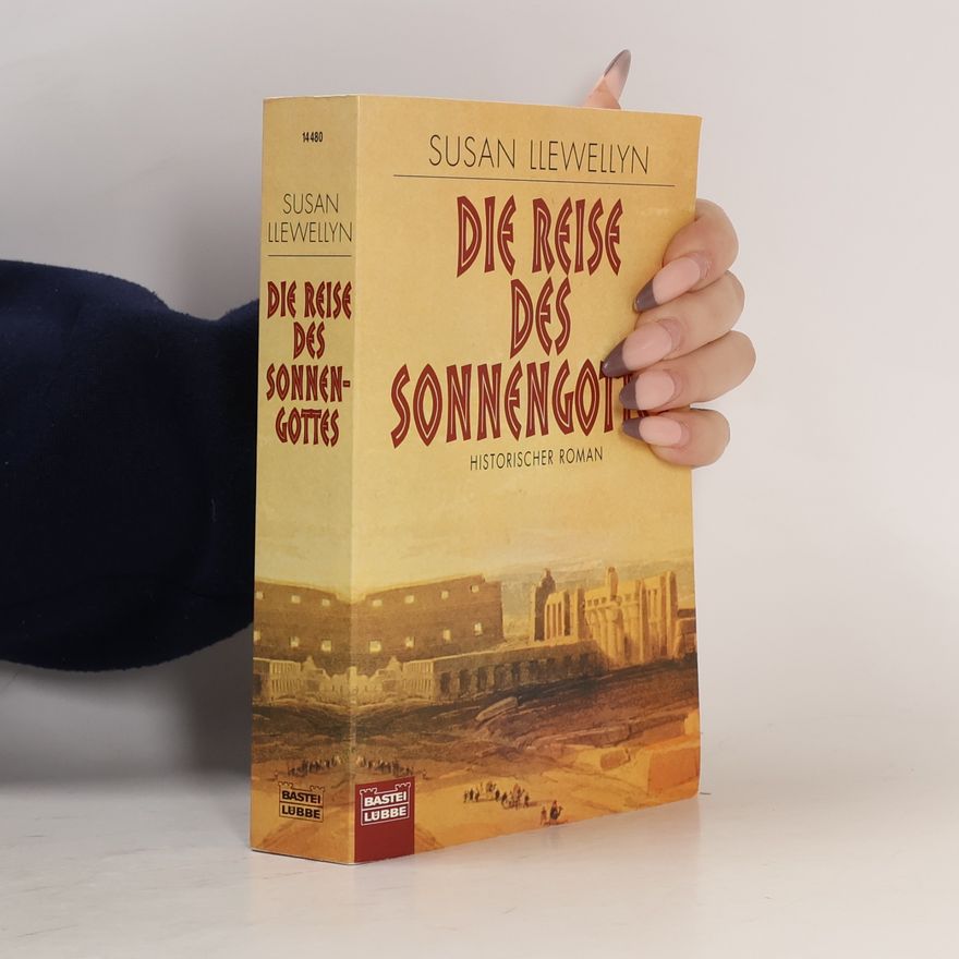 Susan Llewellyn Die Reise des Sonnengottes