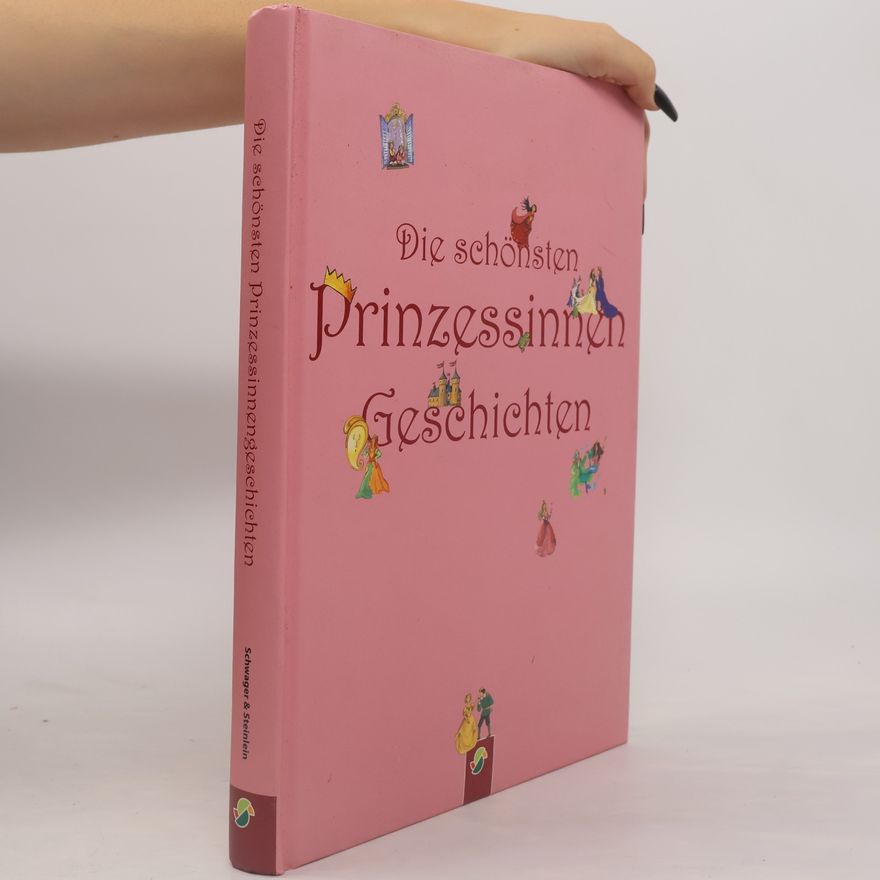 Kolektiv autorů Die schönsten Prinzessinnengeschichten
