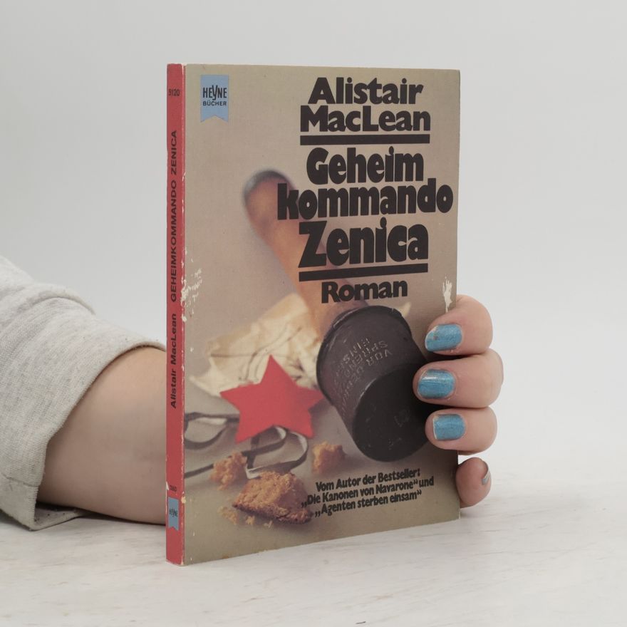 Alistair MacLean Geheimkommando Zenica