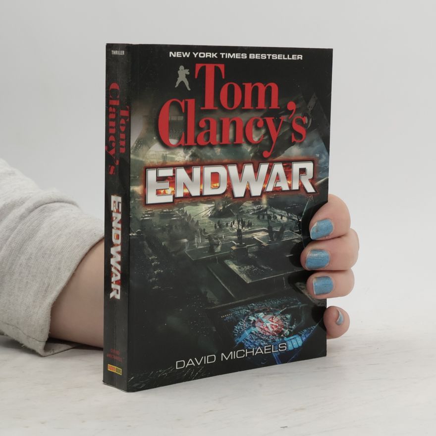 Tom Clancy Tom Clancy's EndWar. Roman zum Game