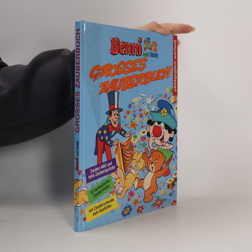 AA.VV. Benni und Teddy. Großes Zauberbuch