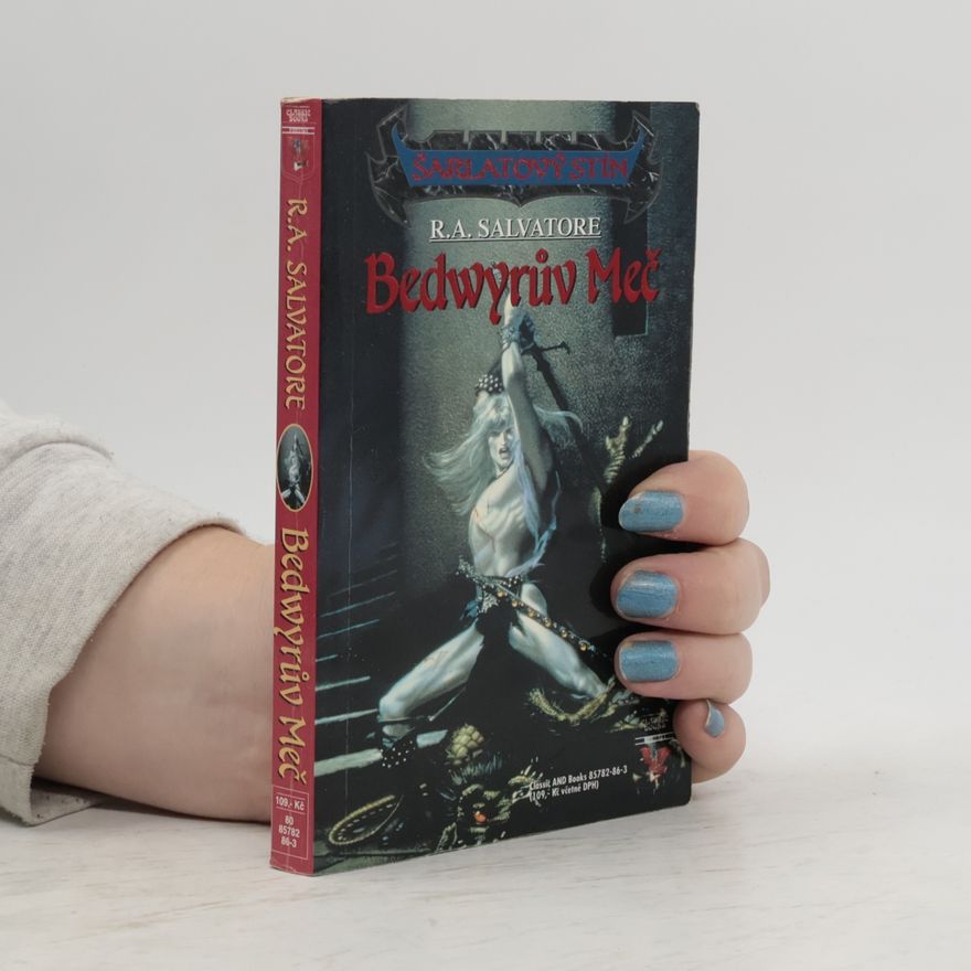R. A. Salvatore Bedwyrův meč