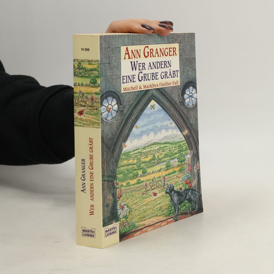Ann Granger Wer andern eine Grube gräbt