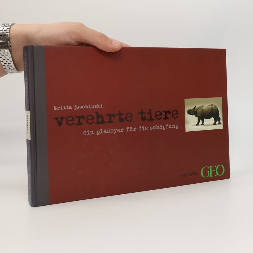 Britta Jaschinski Verehrte Tiere