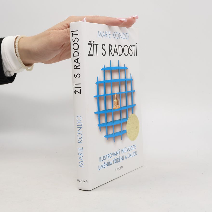 Marie Kondo Žít s radostí