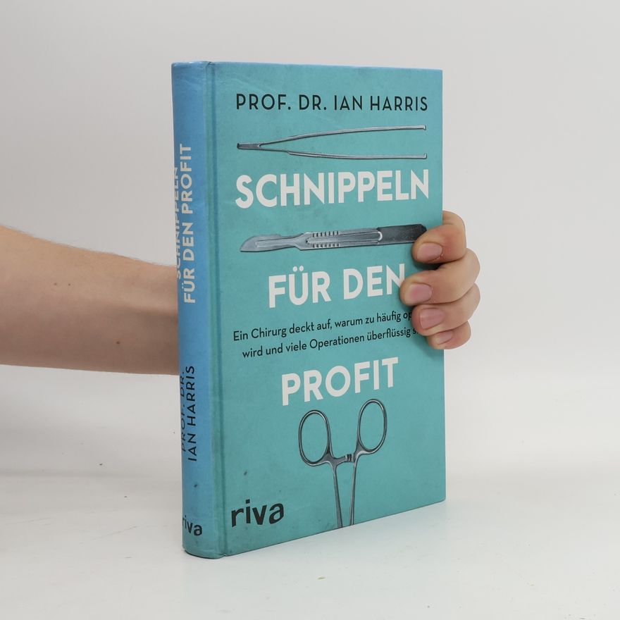Ian Harris Schnippeln für den Profit
