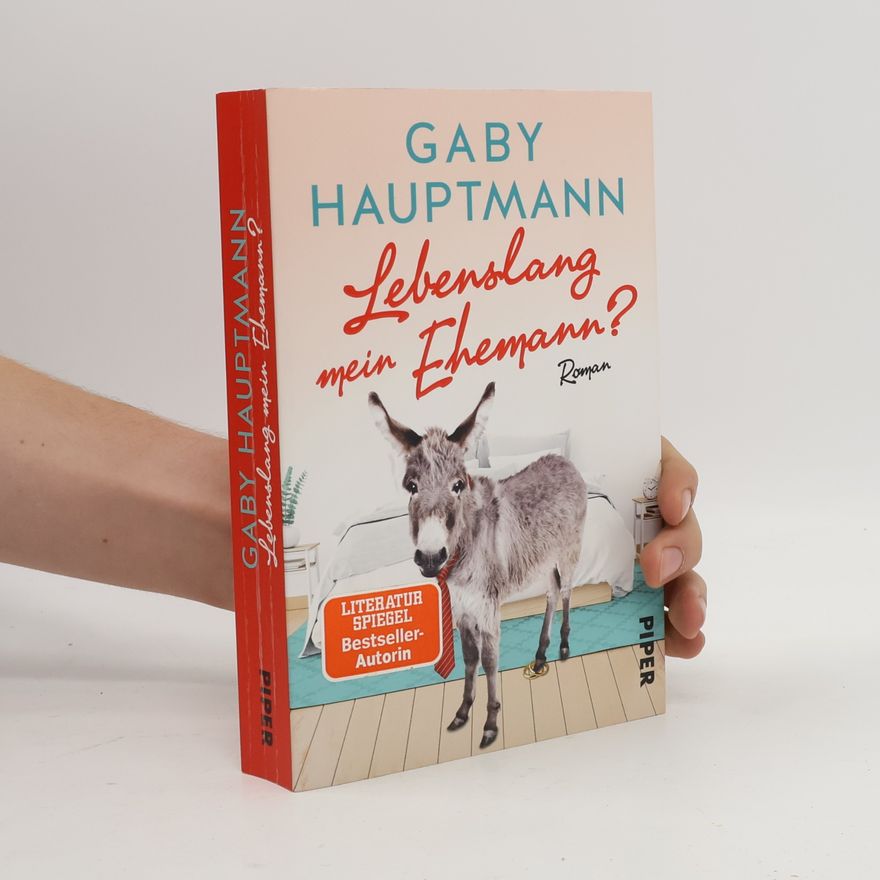Gaby Hauptmann Lebenslang mein Ehemann?