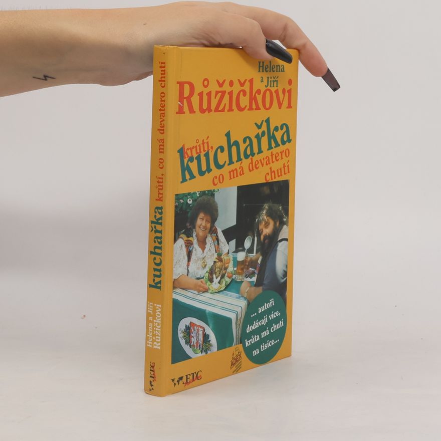 Helena Růžičková Kuchařka krůtí co má devatero chutí