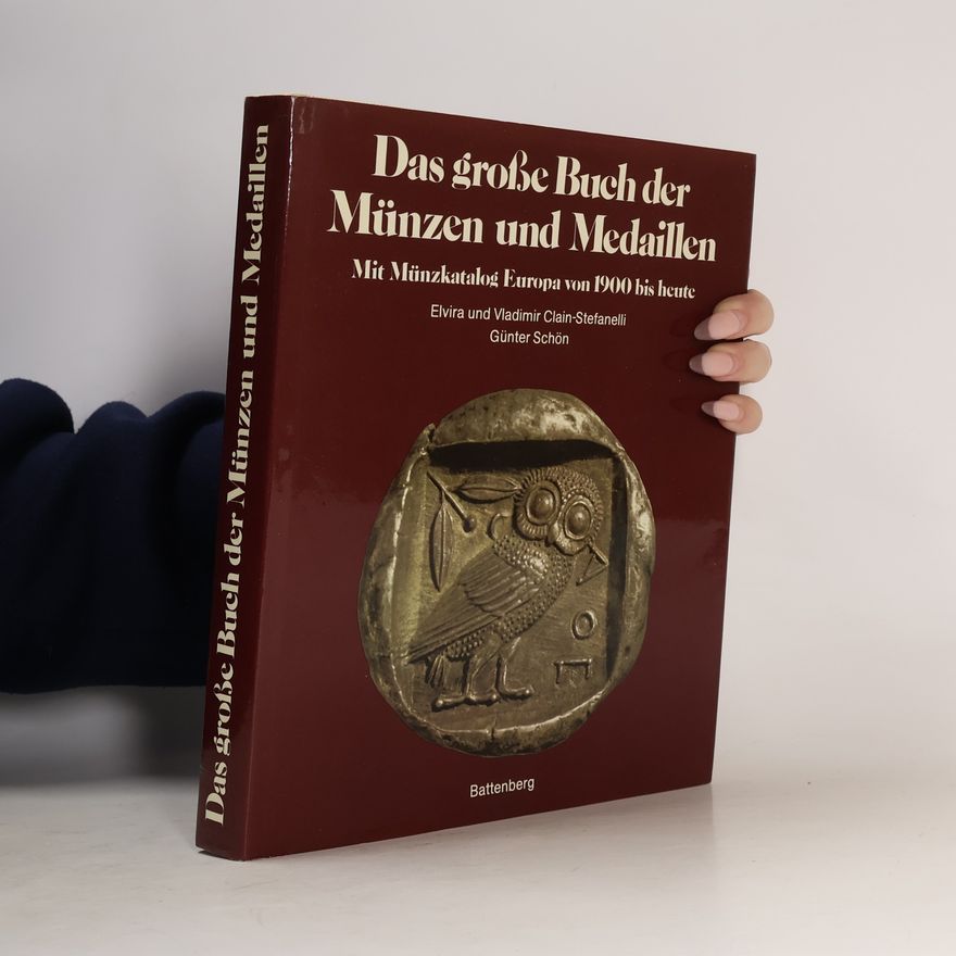 Elvira Clain-Stefanelli Das große Buch der Münzen und Medaillen
