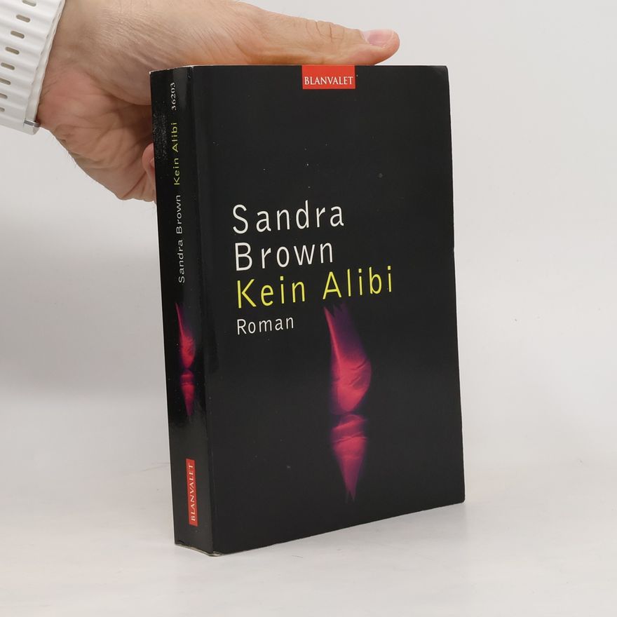 Sandra Brown Kein Alibi