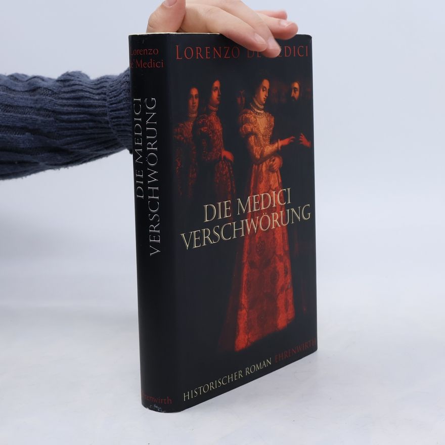 Lorenzo de Medici Die Medici Verschwörung