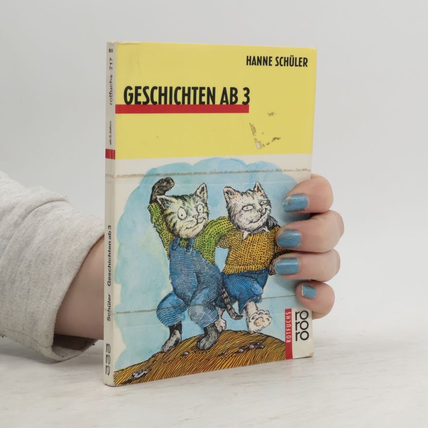 Hanne Schüler rororo Rotfuchs - 717: Geschichten ab drei