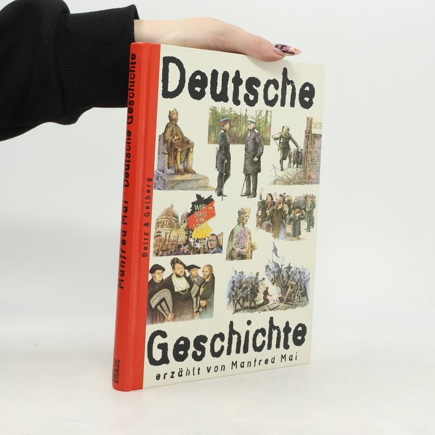 Manfred Mai Deutsche Geschichte