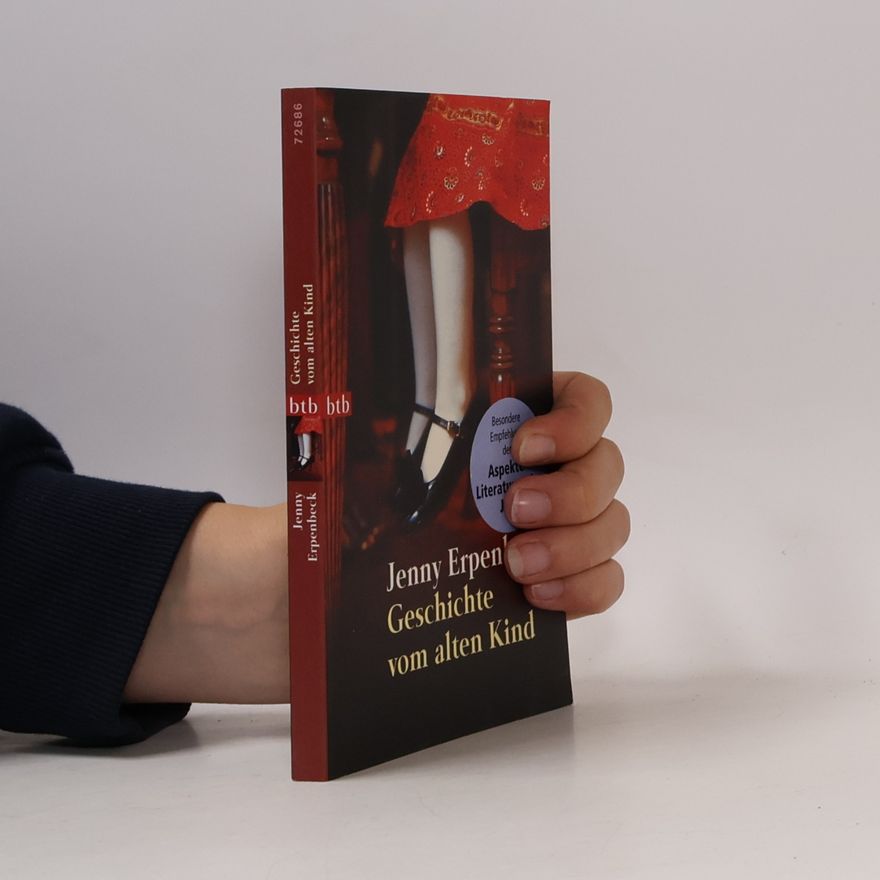 Jenny Erpenbeck Geschichte vom alten Kind